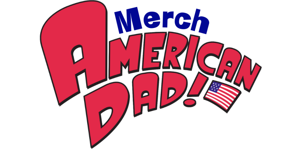 American Dad Merch